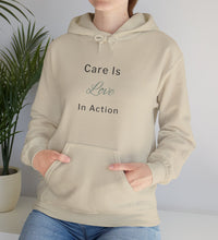 Care Is Love In Action Hoodie — Inspirational Comfort Pullover