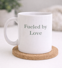 Fueled by Love Coffee Mug - 11oz Caregiver Coffee Mug | Thoughtful Gift for Family & Caregivers