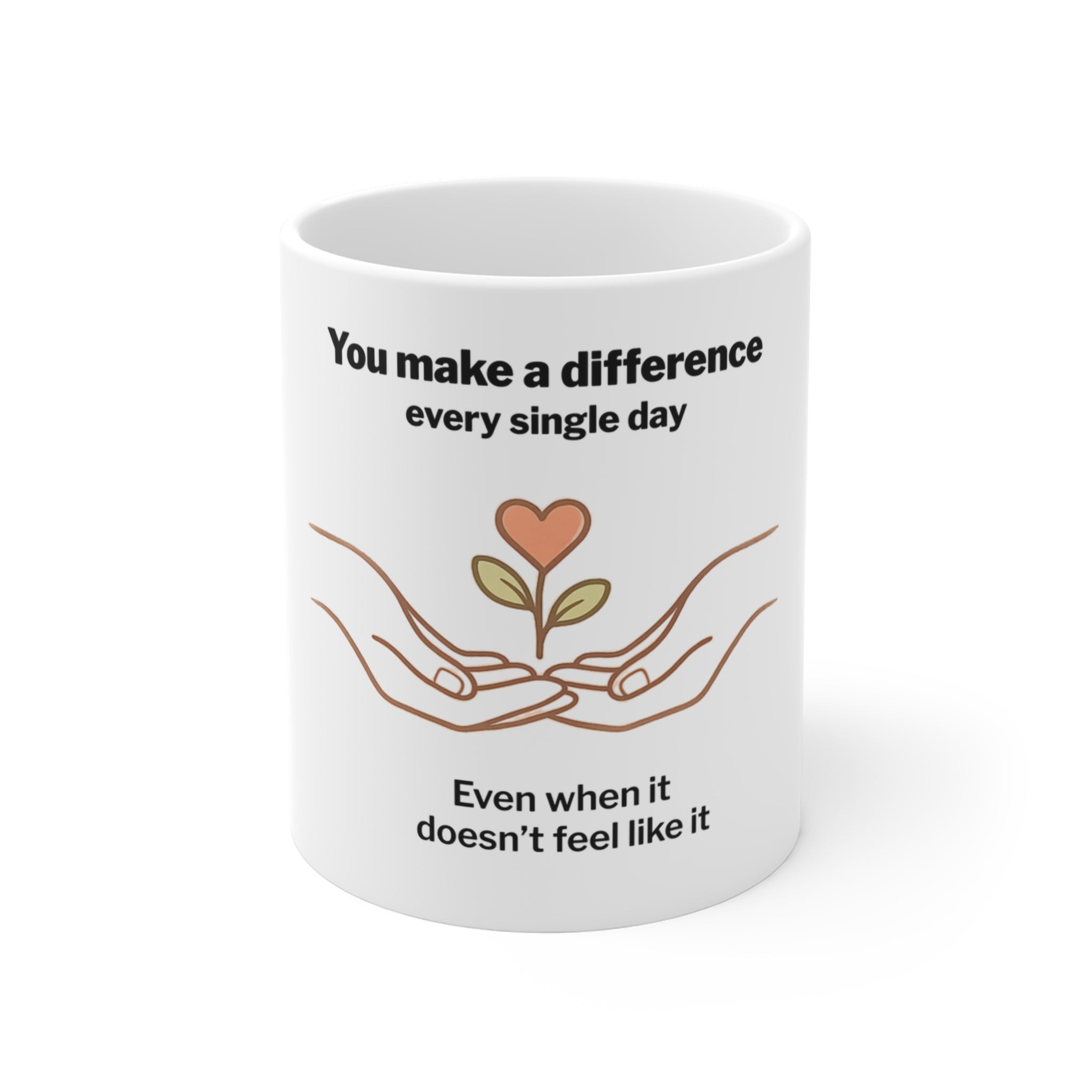 You Make a Difference Mug – Inspirational 11oz Appreciation Gift for Teachers & Caregivers