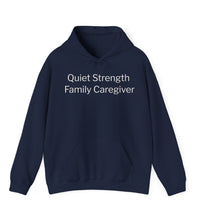 Caregiver Hoodie - "Quiet Strength Family Caregiver" Thoughtful Gift for Caregivers, Meaningful Family Caregiver Gift