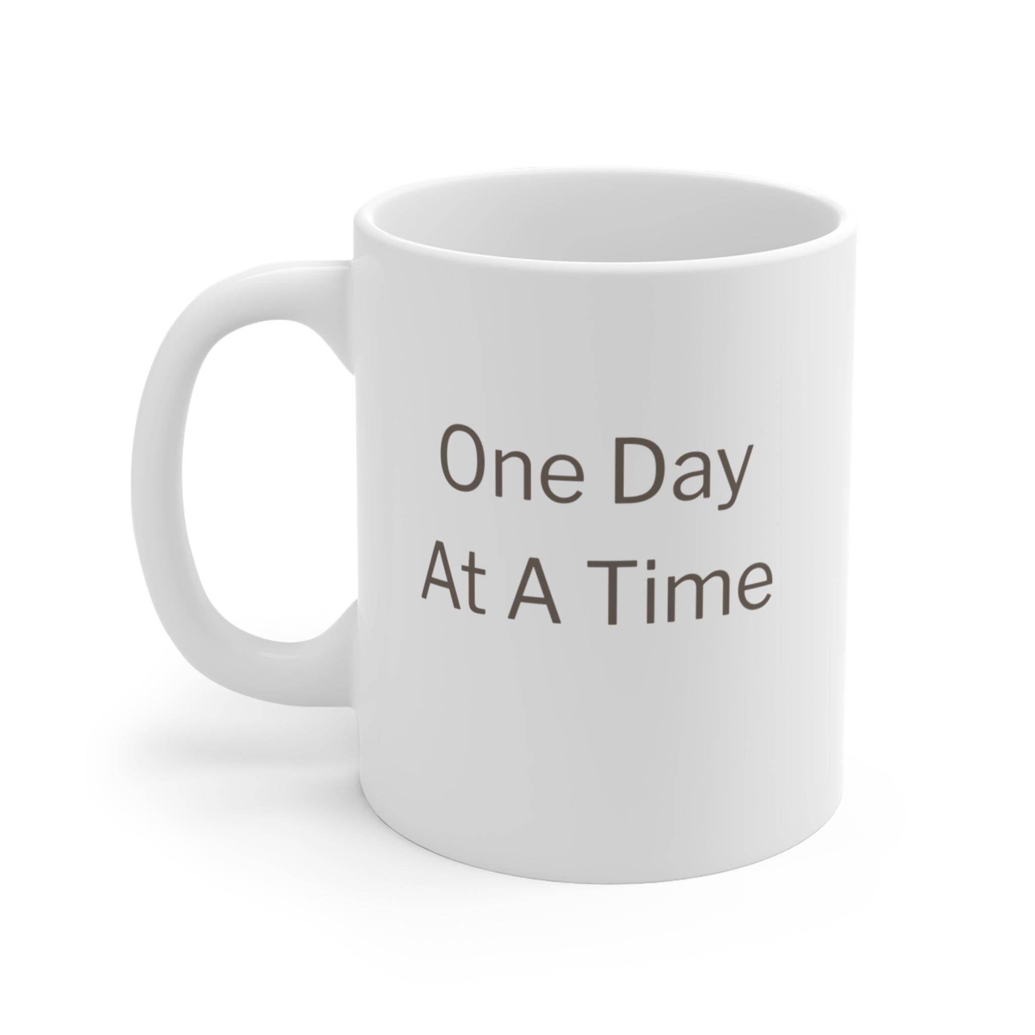 One Day At A Time Mug — Coffee Cup (11 oz) Thoughtful Gift for Caregivers, Encouraging Caregiver Gift