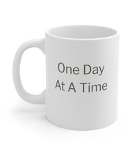 One Day At A Time Mug — Coffee Cup (11 oz) Thoughtful Gift for Caregivers, Encouraging Caregiver Gift
